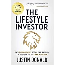 The Lifestyle Investor: The 10 Commandments of Cash Flow Investing for Passive Income and Financial Freedom-Updated and Expanded Edition -April 2024 Hardcover January 5, 2021