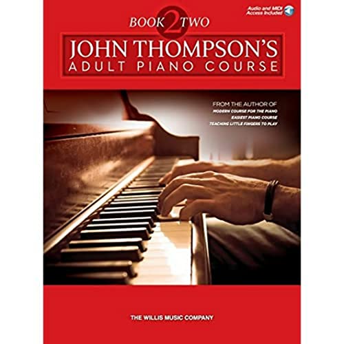 John Thompsons Adult Piano Course - Book 2: Audio Access Included! Paperback March 1, 2015