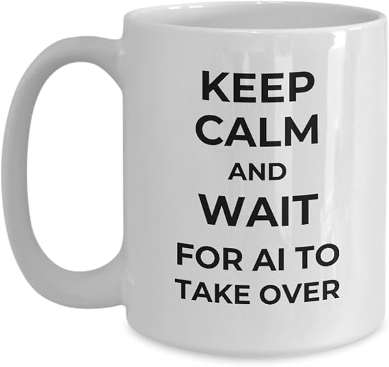 AI Coffee Mug, Gifts Artificial Intelligence, Computer Engineer Tech Graduation Technician Nerd Technology Conspiracy Theory