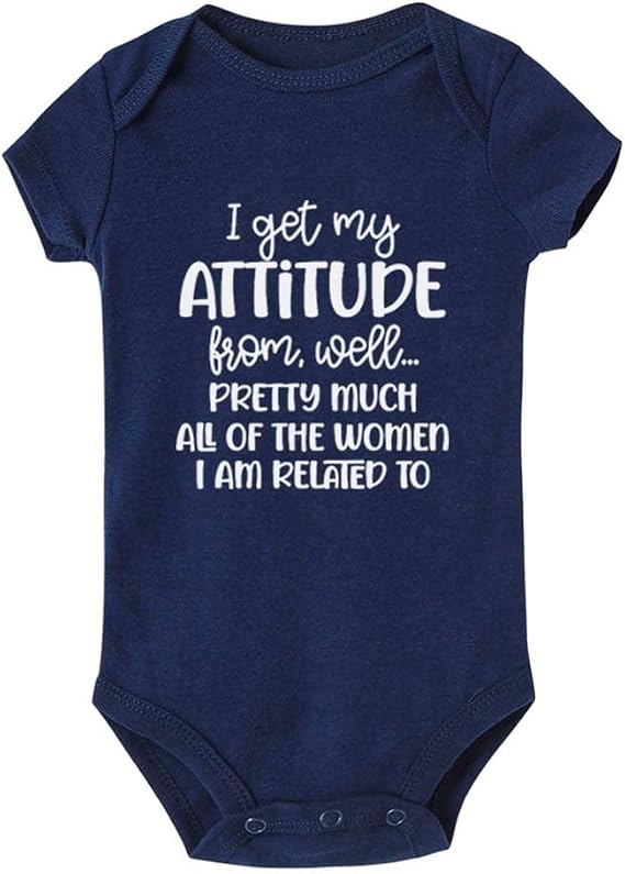 I Get My Attitude from All The Women I Am Related To Cute Romper Baby One-Piece Bodysuit