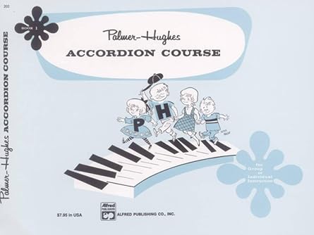 Palmer-Hughes Accordion Course, Bk 1: For Group or Individual Instruction