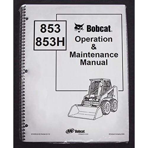 Bobcat 853 853H Operator's Owners Manual