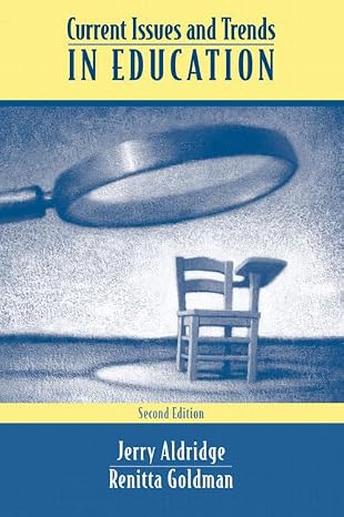 Current Issues and Trends In Education