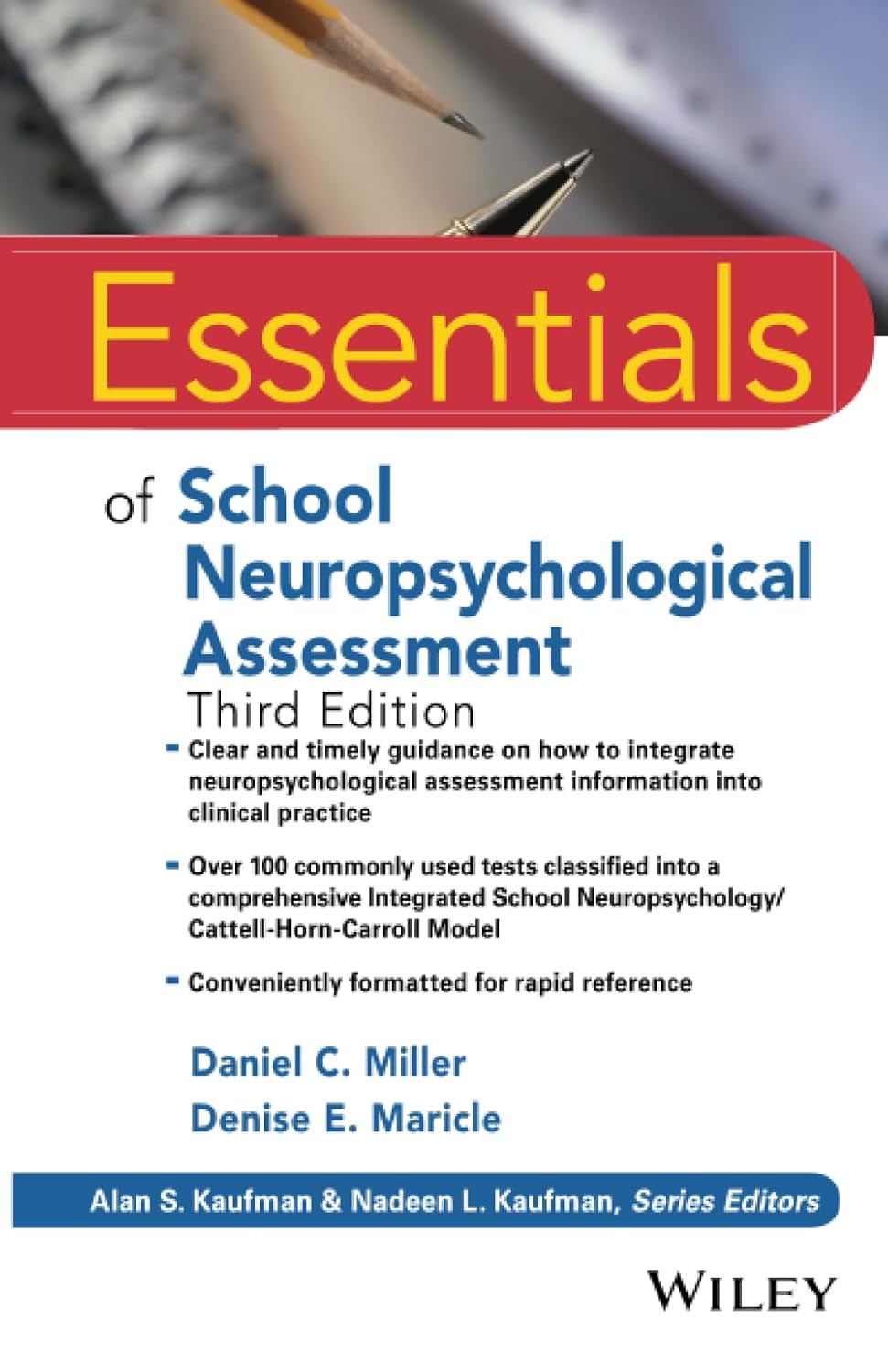 Essentials of School Neuropsychological Assessment Essentials of Psychological Assessment 3rd Edition