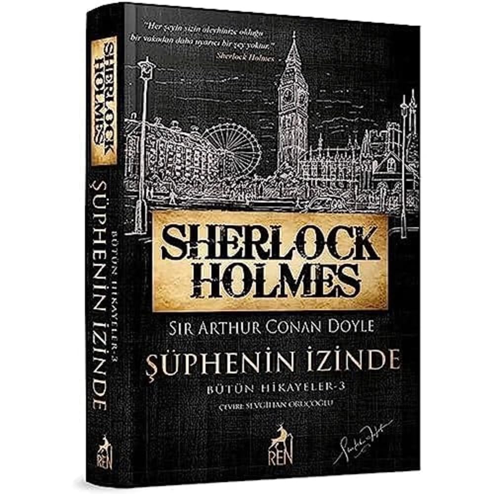 Sherlock Holmes – Şüphenin İzinde  Bütün Hikayeler 3 Kağıt Kapak – 23 Haziran 2016