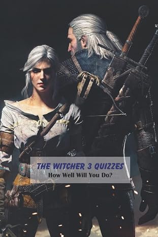 The Witcher 3 Quizzes: How Well Will You Do?