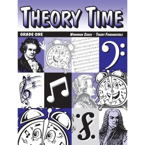 Theory Time: Workbook Series - Theory Fundamentals Grade One Paperback May 30, 2006