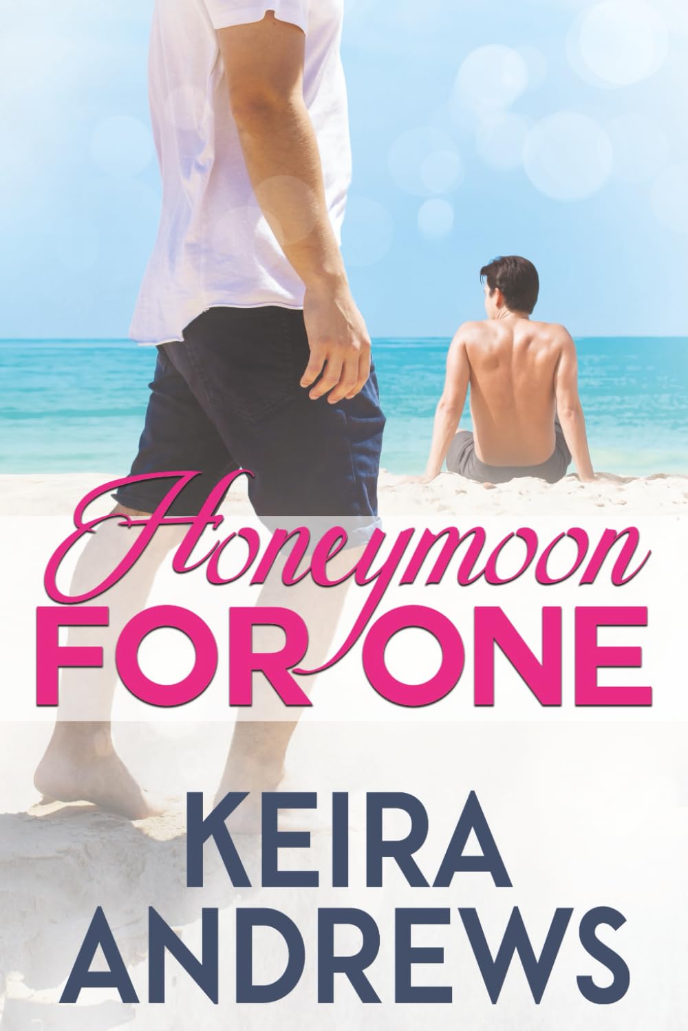 Honeymoon for One: MayDecember Gay Romance Paperback – September 21, 2018