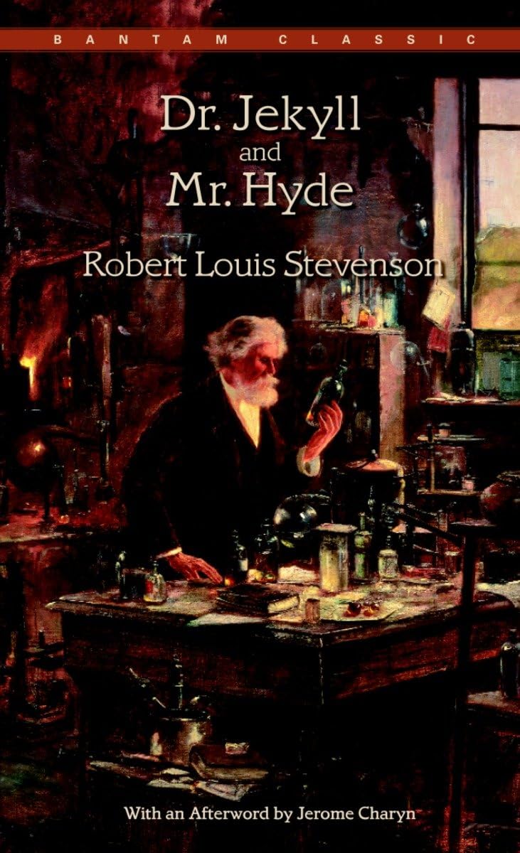 Dr. Jekyll and Mr. Hyde Bantam Classic Mass Market Paperback – April 1, 1982