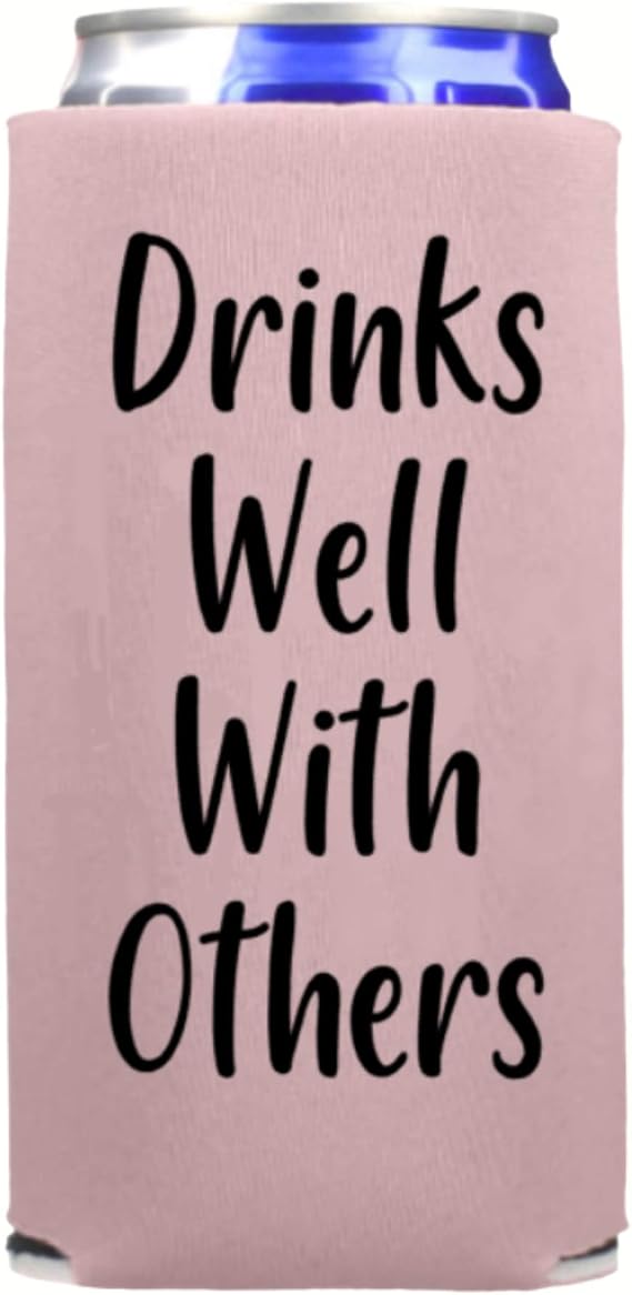 Funny Slim Can Cooler - Drinks Well With Others - Funny Spiked Seltzer Drink Accessory - Skinny Coolie (Blush)
