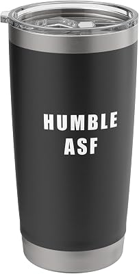Humble ASF - Funny Stainless Steel Insulated Tumbler