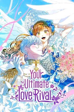 Your Ultimate Love Rival - volume 1: love triangle romance Manhwa