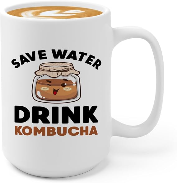 Kombucha Lover Coffee Mug 15oz White -Save water drink kombucha - Funny Tea Lover Drink Sweetened Fermented Brewed Tea Sugar Vinegar Fermentation Bacteria Scoby Mushroom Gelatinous Colony