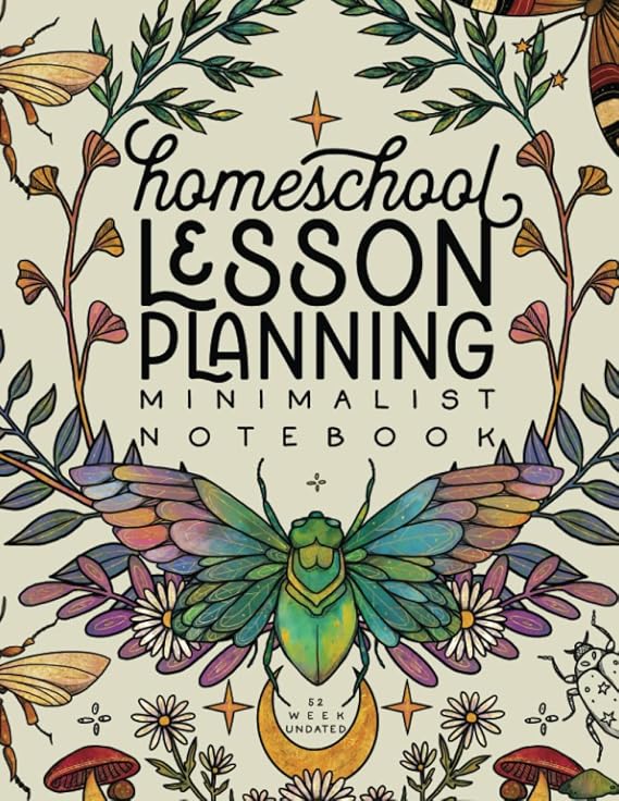 Homeschool Lesson Planning Minimalist Notebook (Nature Series): 12 Month, 52 Week Undated Planner by schoolnest