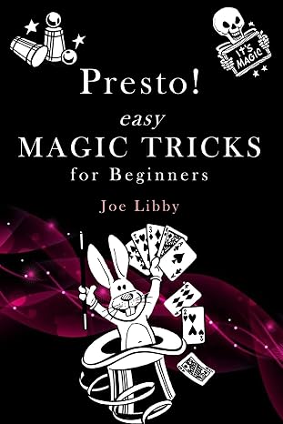 Presto!: Easy Magic Tricks for Beginners