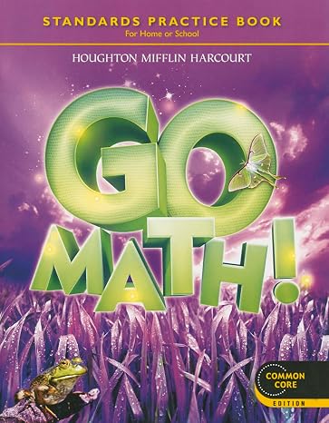 Go Math! Student Practice Book for Home or School, Grade 3