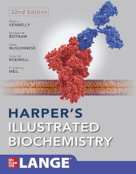 Harpers Illustrated Biochemistry, Thirty-Second Edition