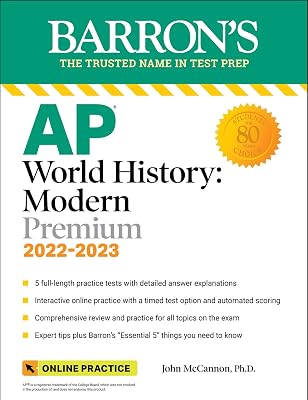 AP World History: Modern Premium, 2022-2023: Comprehensive Review with 5 Practice Tests  an Online Timed Test Option Barrons AP Tenth Edition