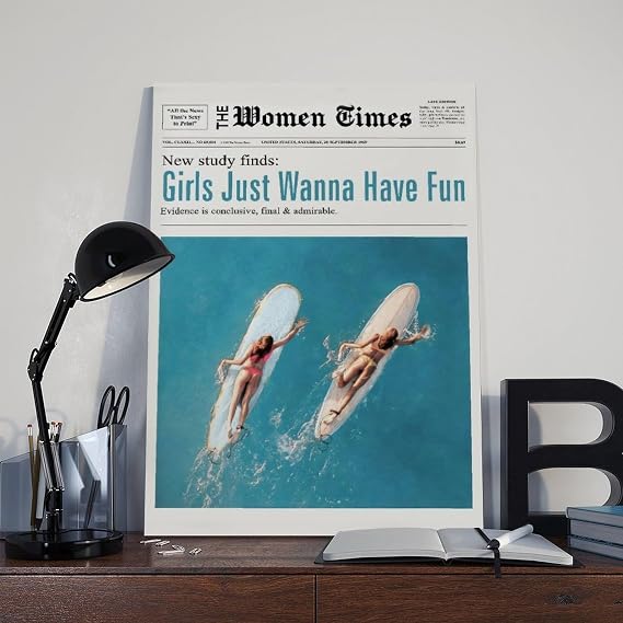Black And White Trendy Newspaper Poster Art Print Girls Just Wanna Have Fun Vintage Women Time Newspaper Wall Art Decor For Bar Cart Women Or Girl Dorm Room Bedroom Living Room
