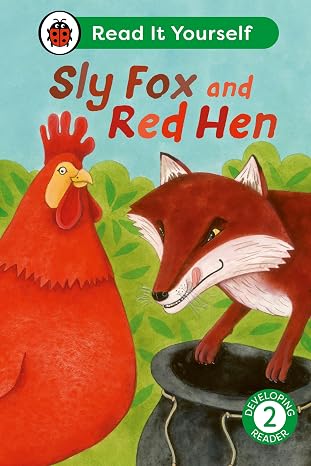 Sly Fox and Red Hen: Read It Yourself - Level 2 Developing Reader (Ladybird)