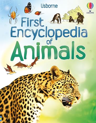 First Encyclopedia of Animals (First Encyclopedias) 