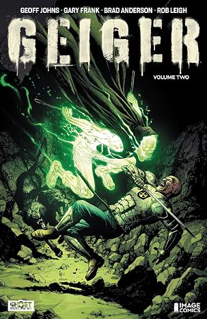 Geiger Volume 2: The Nuclear Knight