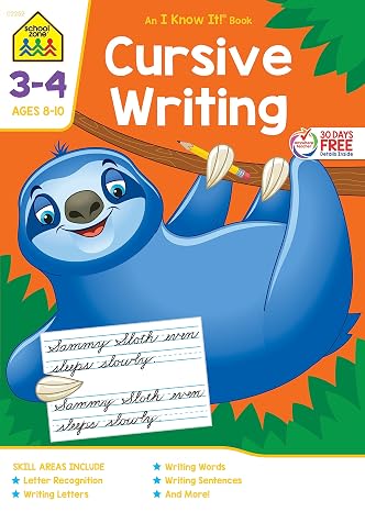 School Zone Cursive Writing Workbook: 64 Pages, 3rd Grade, 4th Grade, Practice Handwriting, Tracing, Letters, Words, Sentences, Ages 8 to 10 (I Know It! Book Series)