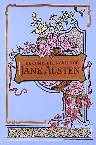 The Complete Novels of Jane Austen (Deluxe Leatherbound Edition) (Leather-bound Classics)