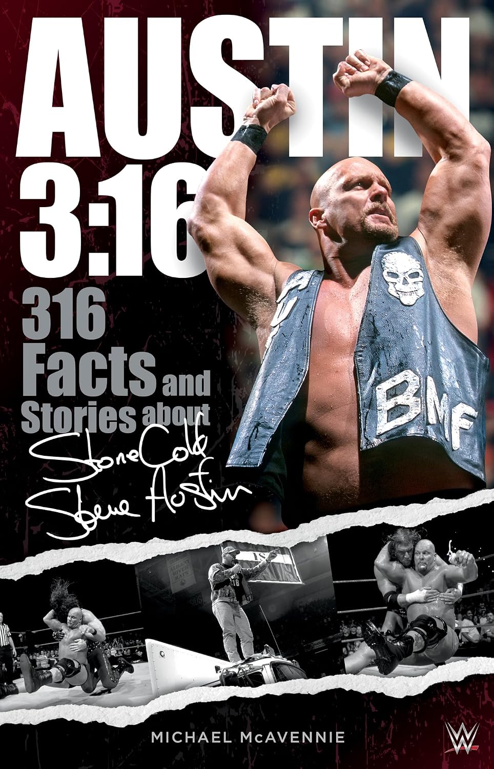 Austin 3:16: 316 Facts and Stories about Stone Cold Steve Austin Paperback March 16, 2021