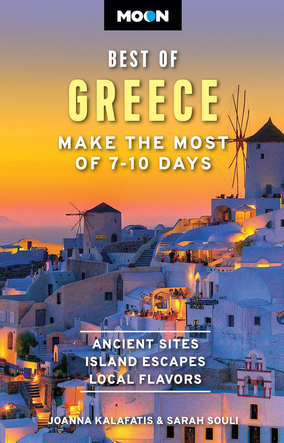 Moon Best of Greece: Make the Most of 7-10 Days Travel Guide Paperback – November 21, 2023