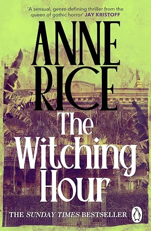The Witching Hour: Lives of the Mayfair Witches Paperback – 6 Feb. 2025